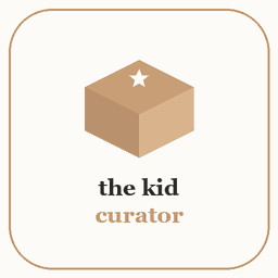 The Kid Curator